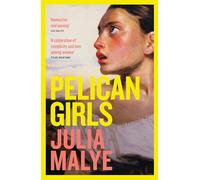 Julia Malye Pelican Girls (Tascabile)