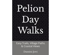 Pelion Day Walks: Easy Trails, Village Paths & Coastal Views