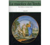 Pelizzoni,Elena. - La Maiolica dei Terchi. Una famiglia di vascellari romani nel