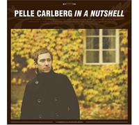 Pelle Carlberg - In a Nutshell