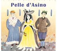 Pelle d'asino. Ediz. a colori