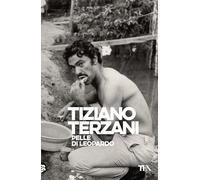 Pelle di leopardo - 2024 - TEA (Opere di Tiziano Terzani)