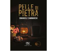 Pelle di pietra - Zammarchi Emanuele