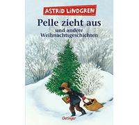 Pelle zieht aus und andere Weihnachtsgeschichten