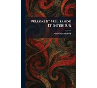 Pelleas Et Melisande Et Interieur