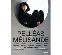 Pelléas Et Melisande: Philharmonia Zürich (Altinoglu) (DVD) Sherratt Imbrailo