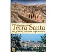 Pellegrinaggio in Terra Santa