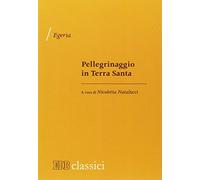 Pellegrinaggio in Terra Santa