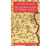 Pellegrinaggio in Terrasanta
