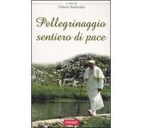 Pellegrinaggio sentiero di pace