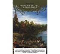 Pellegrini del cielo e della terra
