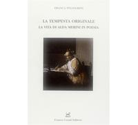 La tempesta originale. La vita di Alda Merini in poesia
