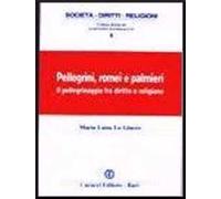 Pellegrini, romei e palmieri. Il pellegrinaggio fra diritto e religione