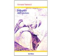 Pellegrino dell'assoluto