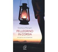 Pellegrino in corsia. A tu per tu con la speranza