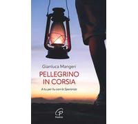 Pellegrino in corsia. A tu per tu con la speranza
