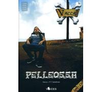 Pelleossa. Con CD Audio