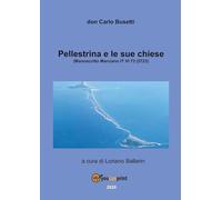 Pellestrina e le sue chiese (Manoscritto Marciano IT VI 73 5723)