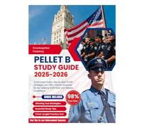 PELLET B Study Guide 2025-2026: 5 Full-Length Exams, Step-by-Step CLOZE Strategies, and 1300+ Practice Questions for the California POST Exam with Detailed Explanations
