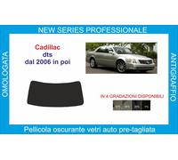 pellicole oscuranti vetri cadillac dts dal 2006 in poi kit lunotto
