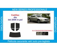 pellicole oscuranti vetri cadillac dts dal 2006 in poi kit posteriore