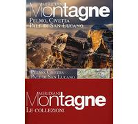 Pelmo, Civetta, Pale di San Lucano-Marmolada. Con 2 Carta geografica ripiegata -