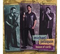 Peloquin, Michael - House Of Cards