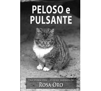 Peloso e Pulsante: Una storia vera ... o quasi
