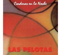 Pelotas Las - Corderos En La Noche
