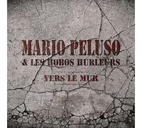 Peluso, Mario/ Les Hobos - Vers Le Mur