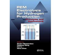 PEM Electrolysis for Hydrogen Production: Principles and Applications