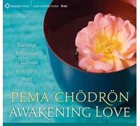 Pema Chodron Awakening Love (CD)