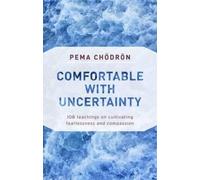 Pema Chodron Comfortable with Uncertainty (Tascabile)