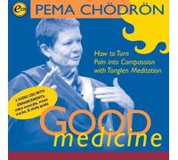 Pema Chodron Good Medicine (CD)