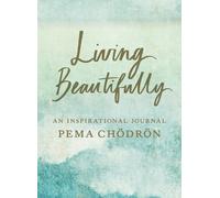 Pema Chodron Living Beautifully (Tascabile)