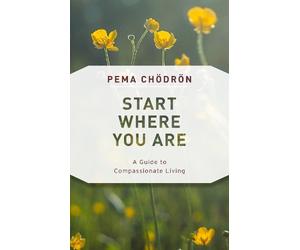 Pema Chodron Start Where You Are (Tascabile)