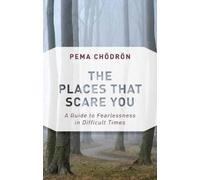 Pema Chodron The Places That Scare You (Tascabile)