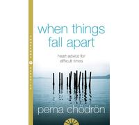 Pema Chödrön When Things Fall Apart (Tascabile)