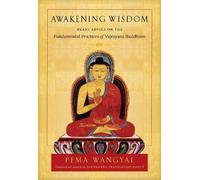 Pema Wangyal Awakening Wisdom (Tascabile)