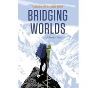 Pemba Sherpa James McVey Bridging Worlds: (Copertina rigida)