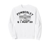 PEMBERLEY Sta chiamando & I Must Go Pride Prejudice Austen Meme Felpa