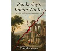 Pemberley's Italian Winter: A Pride & Prejudice Mystery Book 1