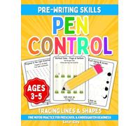 Pen Control for Kids Ages 3-5: Pre-Writing Skills, Tracing Lines & Shapes, Fine Motor Practice for Preschool & Kindergarten Readiness