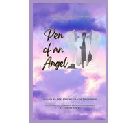 Pen of an Angel: Inspirational Poetry Collection