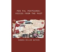 Pen Pal Postcards: Voices from the Past