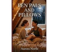 Pen Pals and Pillows: A Sapphic Second Chance Romance