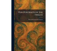Pen-Portraits of the Twelve