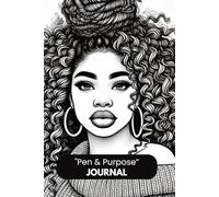 Pen & Purpose Journal