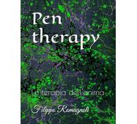 Pen therapy: La terapia dell'anima