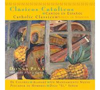 Pena, Donna - Catholic Classics: Songs In Spanish